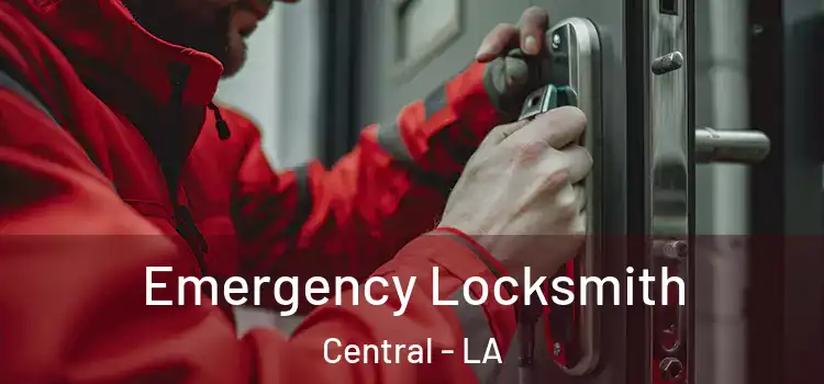 Emergency Locksmith Central - LA